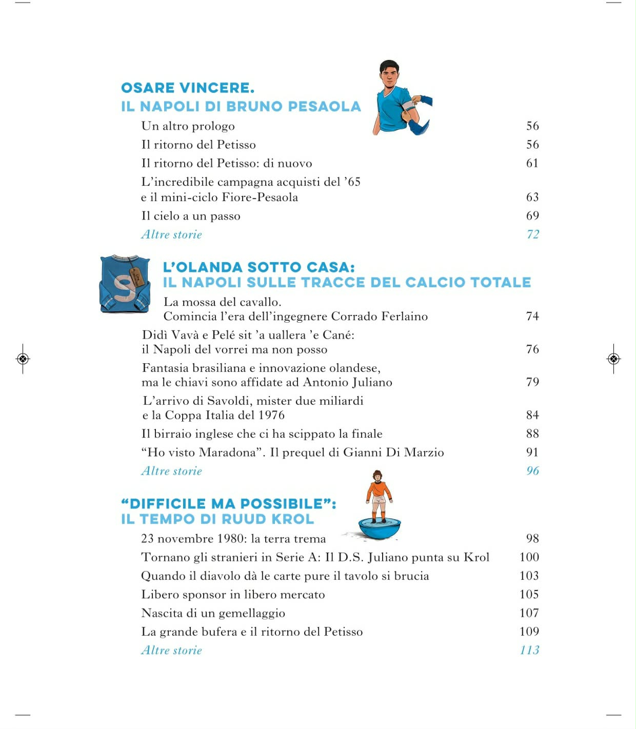 Seconda pagina del sommario del libro "Primo agosto pioveva" con elenco dei capitoli
